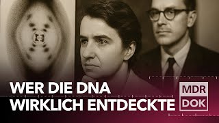 Rosalind Franklin: Die Wahrheit über den größten Wissenschaftsskandal des 20. Jahrhunderts | MDR DOK