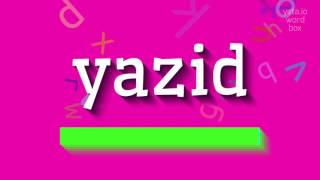 Download Lagu Hoe spreek je Yazid uit?  #yazid (HOW TO PRONOUNCE YAZID? #yazid) MP3