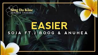Easier - Soja w/ J. Boog and Anuhea (Karaoke Version)