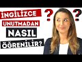 İngilizceyi Unutmadan Öğrenmek (En çok işe yarayan taktikler) 2021