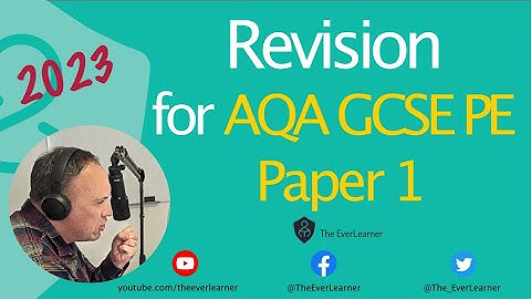 AQA GCSE PE Paper 1 2023 Revision