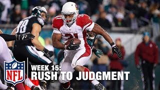 Rush To Judgment (Week 15) | David Johnson, Christine Michael & Frank Gore! | NFL