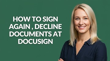 How to Sign Again , Decline Documents at Docusign - Julia