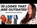 10 Outfits That are Out of Style  ** and how to update them**