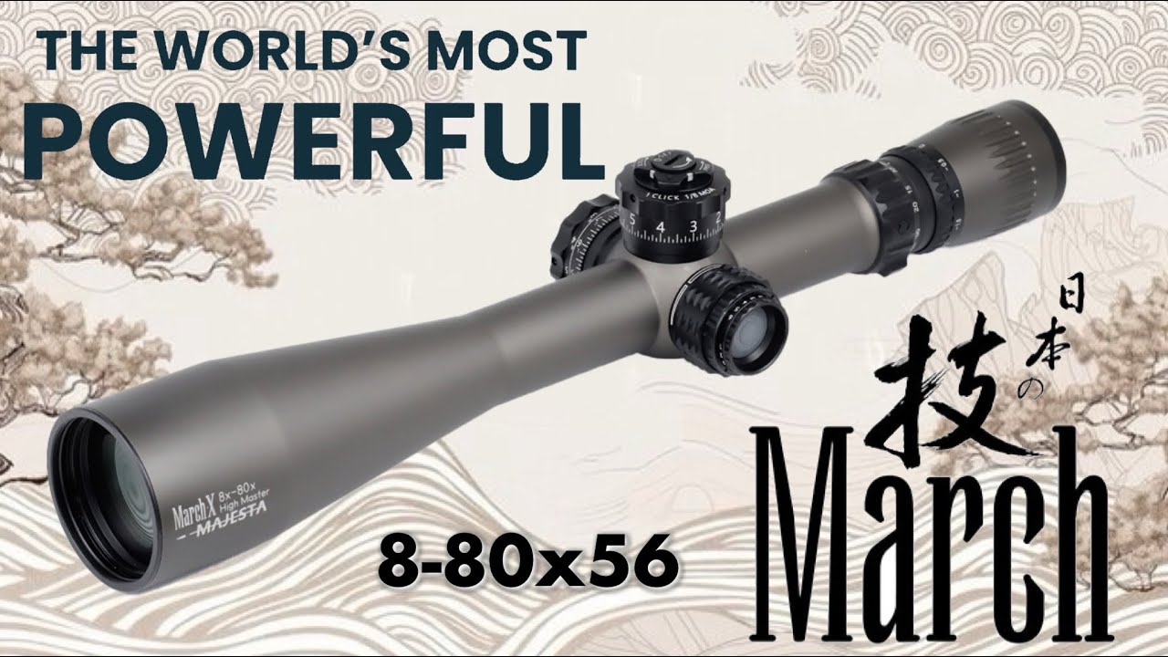 March Majesta 8-80x56 Unboxing and Review - YouTube