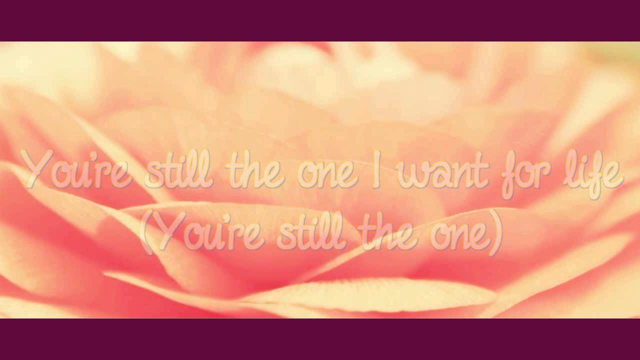 Shania Twain You're still the One (lyrics) YouTube