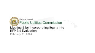 Meeting 5 for Incorporating Equity into RFP Bid Evaluation