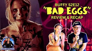 Buffy S2E12 "Bad Eggs" Review (Major Slayage)