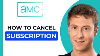 How to Cancel AMC Plus Subscription