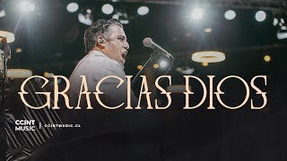 Gracias Dios [En Vivo] @ccintmusic