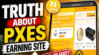 Is PXES Earning Platform Legit Or Scam? (pxesng.com Honest Review)