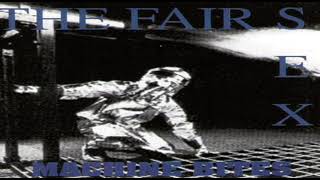 The Fair Sex - Whats To Be Done Now