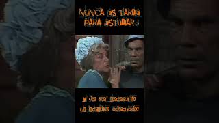Don Ramón y la bruja del 71Un buen incentivo para estudiar
