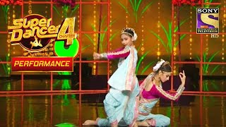 Neerja Tiwari और Bhawan Khanduja की सुंदर Classical Performance | Super Dancer 4 | सुपर डांसर 4