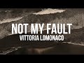 Vittoria lomonaco  not my fault