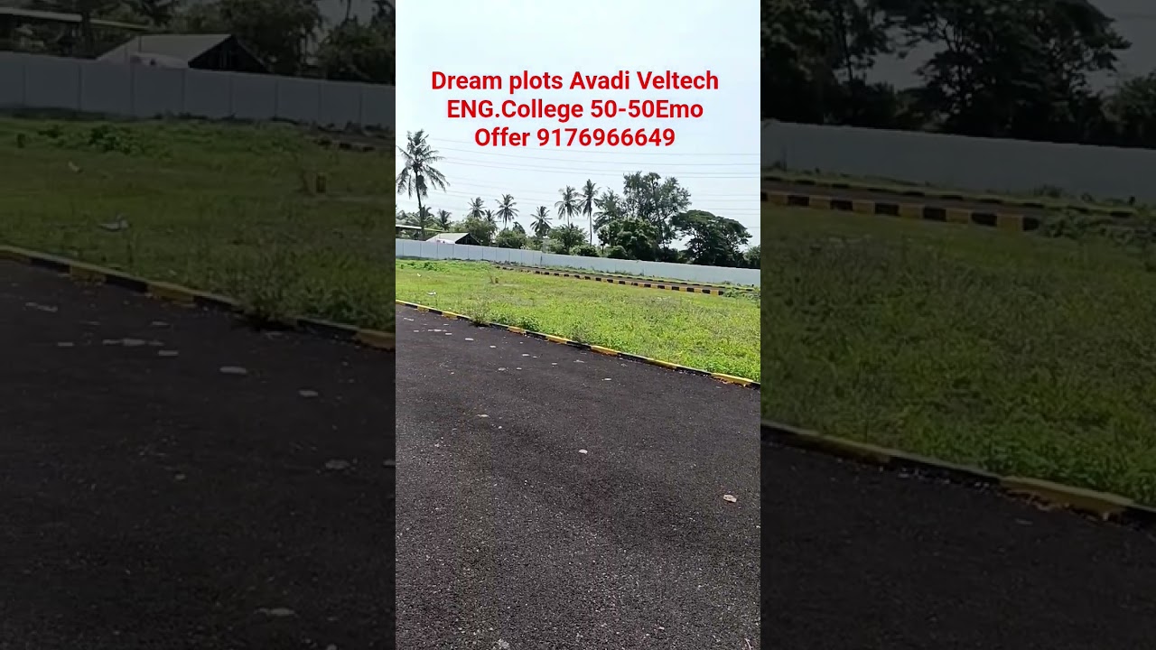 Dream Plots Avadi Veltech ENG.College Ready to construct 50-50 EMI Offer 9176966649