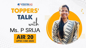 Toppers Talk with P Srija, Rank 20, UPSC Civil Services 2020