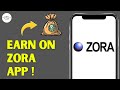 How to Earn Money on Zora App in 2025 – Step-by-Step Guide