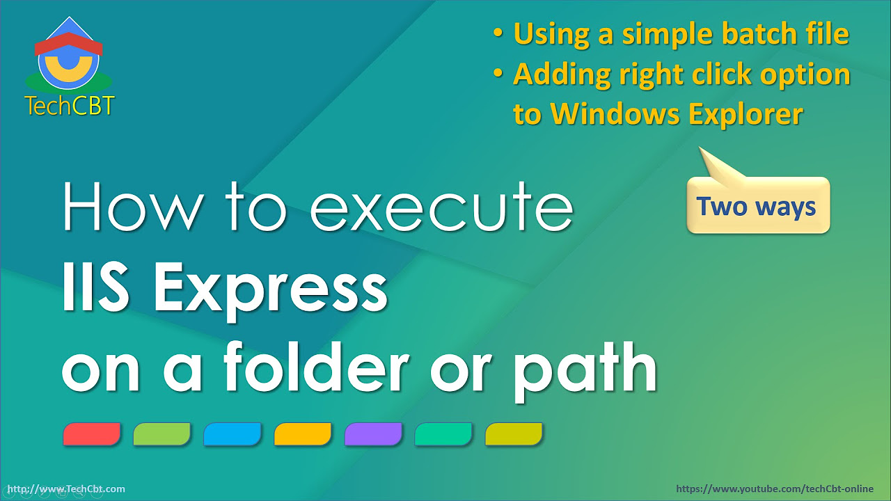iis express คือ  Update  Quickly: How to execute IIS Express on a folder or path