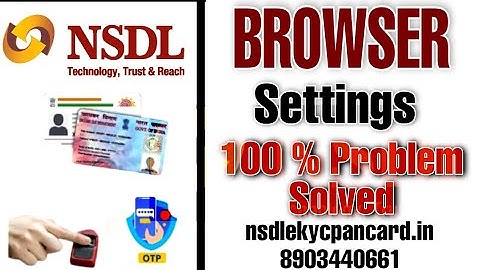 Nsdl E-kyc Pan Card Browser Settings | 100% Problem Solved  🖥️