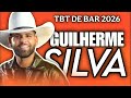GUILHERME SILVA TBT DE BAR ATUALIZADO 2026