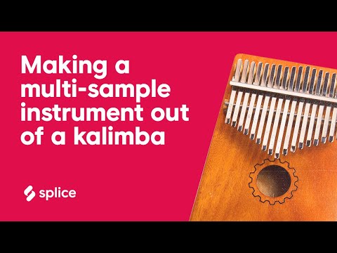 How to make a multi-sample instrument out of a kalimba (FREE instrument/samples)