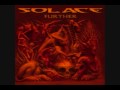 Solace - Black Unholy Ground