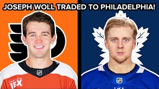 Joseph Woll TRADED To The Philadelphia Flyers