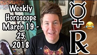 Weekly Horoscope for March 19 - 25, 2018 | Gregory Scott Astrology