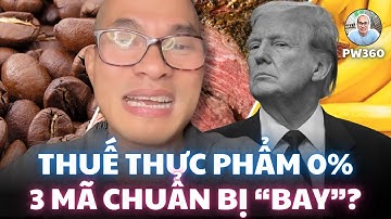 Trump xóa thuế thực phẩm: 3 cổ phiếu có thể tăng sốc! Mua mã nào?