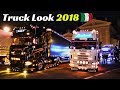 Truck Look 2018 - Zevio (Verona), Italy - Camion Decorati / Custom Truck Night Show