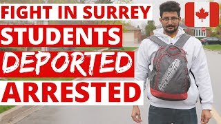 STUDENTS FIGHT IN SURREY | 3 Deported from Canada | International Students in Canada