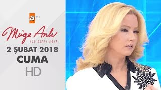 Müge Anlı ile Tatlı Sert 2 Şubat 2018 | Cuma