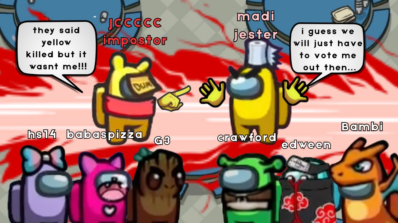 AMONG US W/ JC CAYLEN, CRAWFORD, G3, BABAS, EDWEEN, BAMBI, HS14