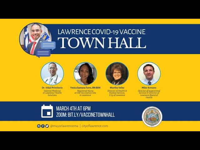 Lawrence COVID-19 Vaccine Town Hall / Foro Comunitario Sobre las Vacunas Contra el COVID-19