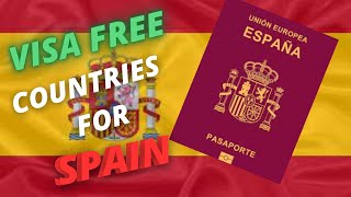 ✅ VisaFree Countries For Spanish Passport Holders✅