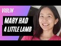 Beginners VIOLIN2  Your first notes  Mary had a little lamb 超初心者向けバイオリンレッスンその２　５分で弾ける「メリーさんの羊」！