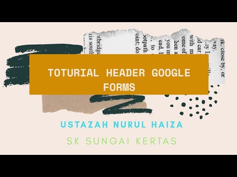Header Google Forms - YouTube