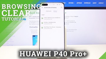 How to Clear Browsing Data in HUAWEI P40 Pro+ – Delete Browsing History
