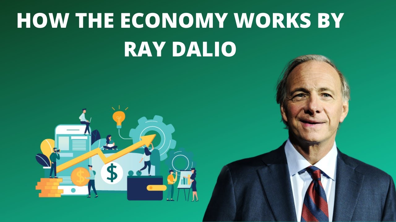 How The Economy Works by Ray Dalio - YouTube