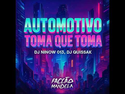 Automotivo Toma Que Toma