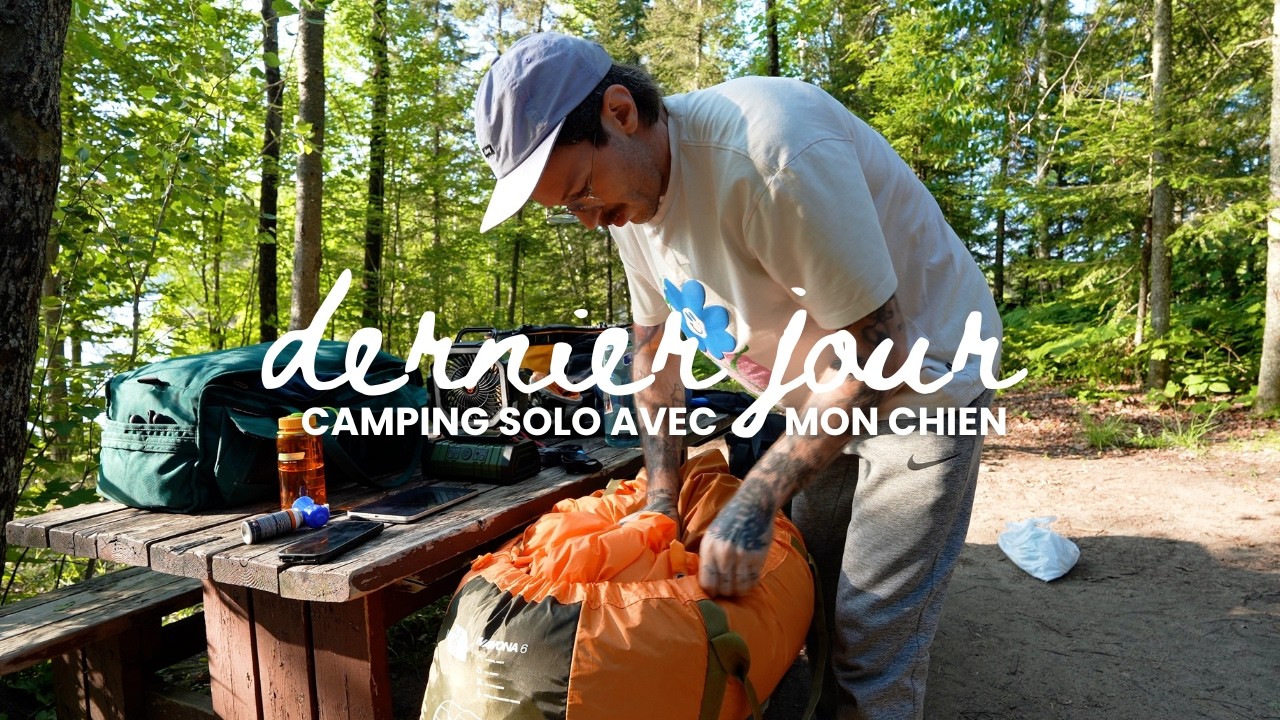 Dernière journée de camping solo. Anecdote + retour à la maison pour tout ranger. JOUR 04 🏖️🏕️