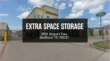 Storage Units in Bedford, TX on Airport Fwy | Extra Space Storage