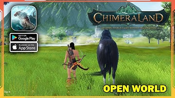 Chimeraland Open World Gameplay (Android, iOS) - Part 1