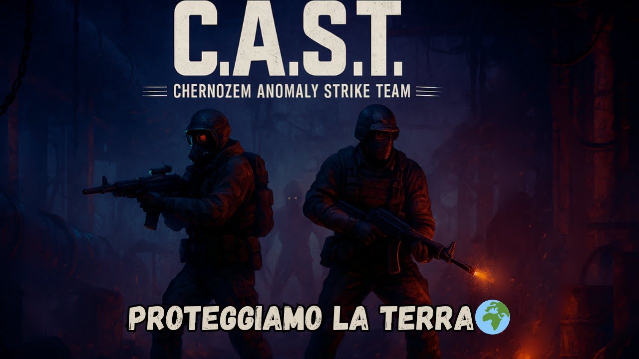 C.A.S.T. Unisciti al CHERNOZEM ANOMALY STRIKE TEAM e proteggi la terra
