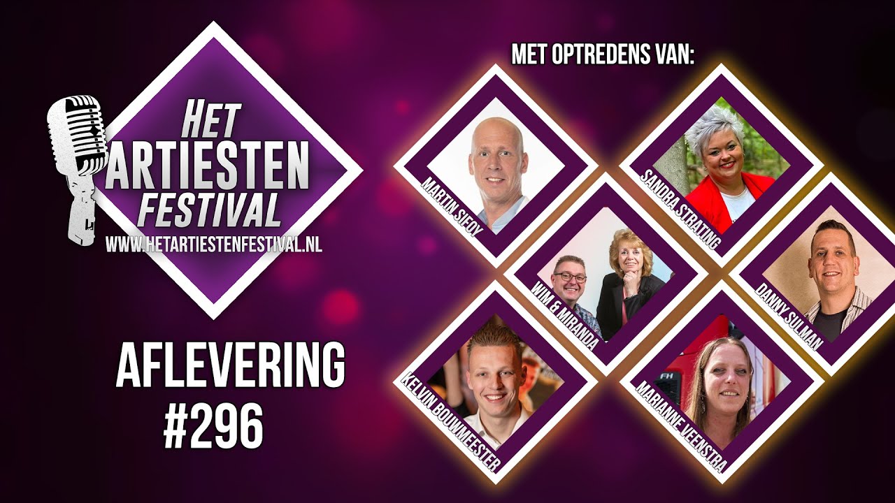 Het Artiesten Festival - Aflevering #296
