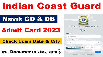 Coast Guard Navik GD DB Admit Card 2023 Download | coast guard admit card 2023 | Coast Guard #2023