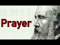 Prayer - Bishop J. C. Ryle Sermon