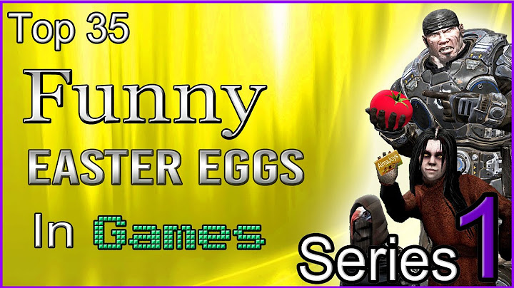 Top 35 - Funny Easter Eggs In Games - [SERIES 1]