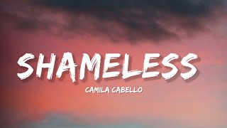 Shameless - Camila Cabello (Lyrics) | Lyrical Bam